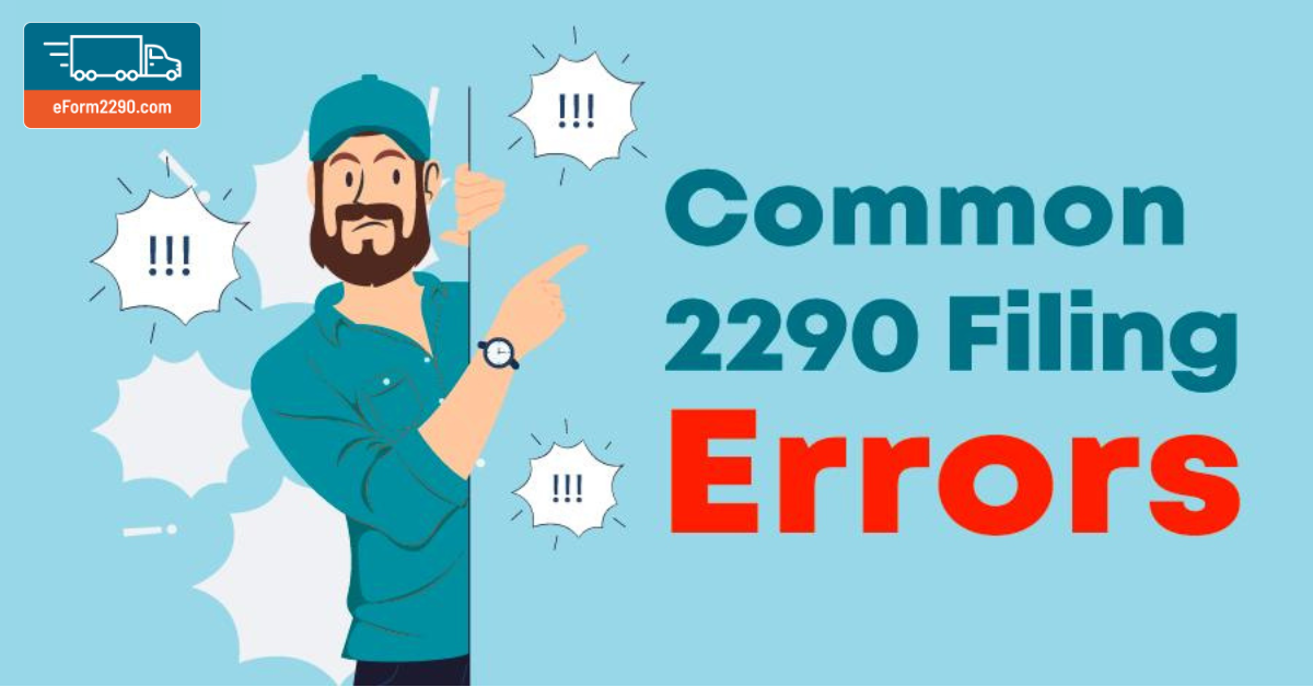 Avoiding Common 2290 Filing Errors: Tips for Smooth Tax Season