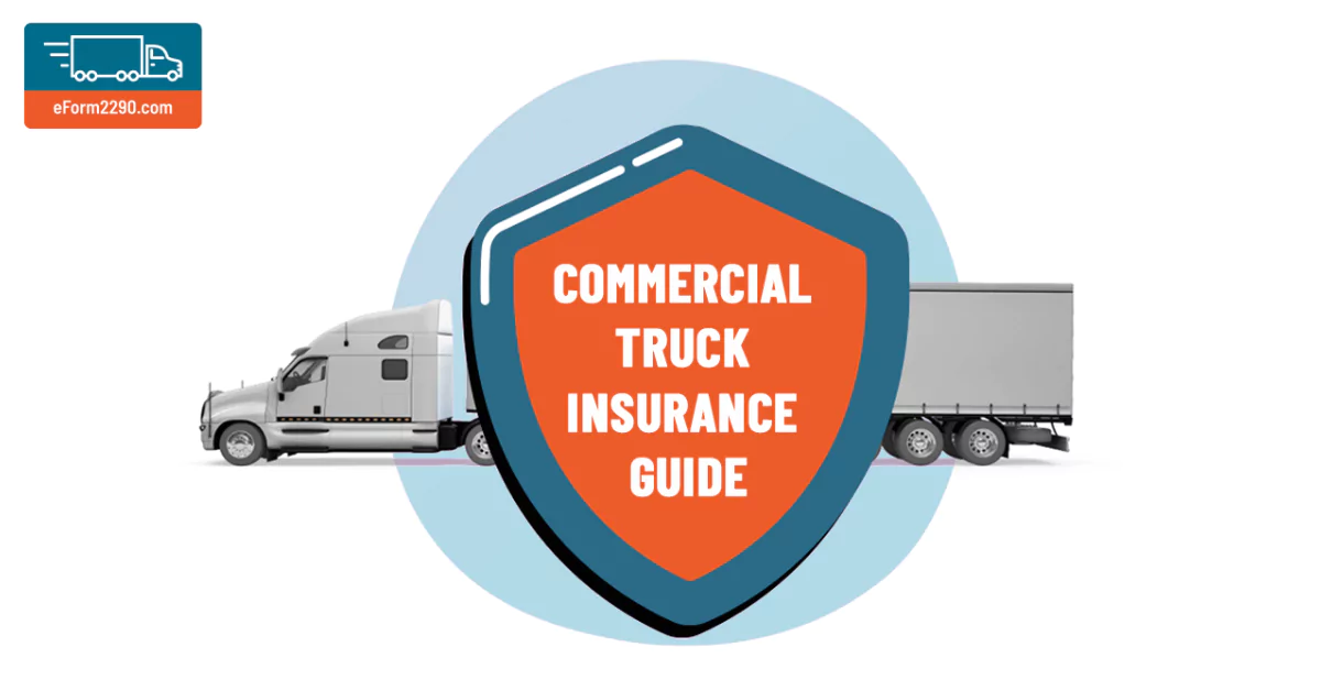 Commercial Truck Insurance Guide