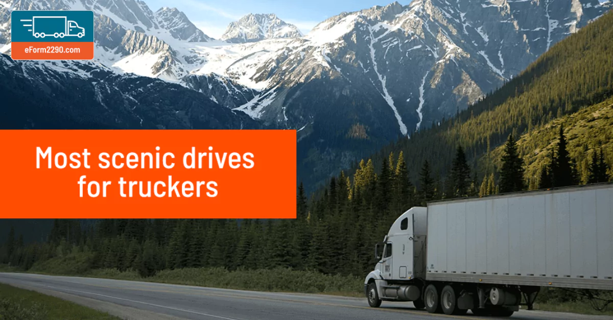 Top 10 Most Scenic Drives for American Truckers