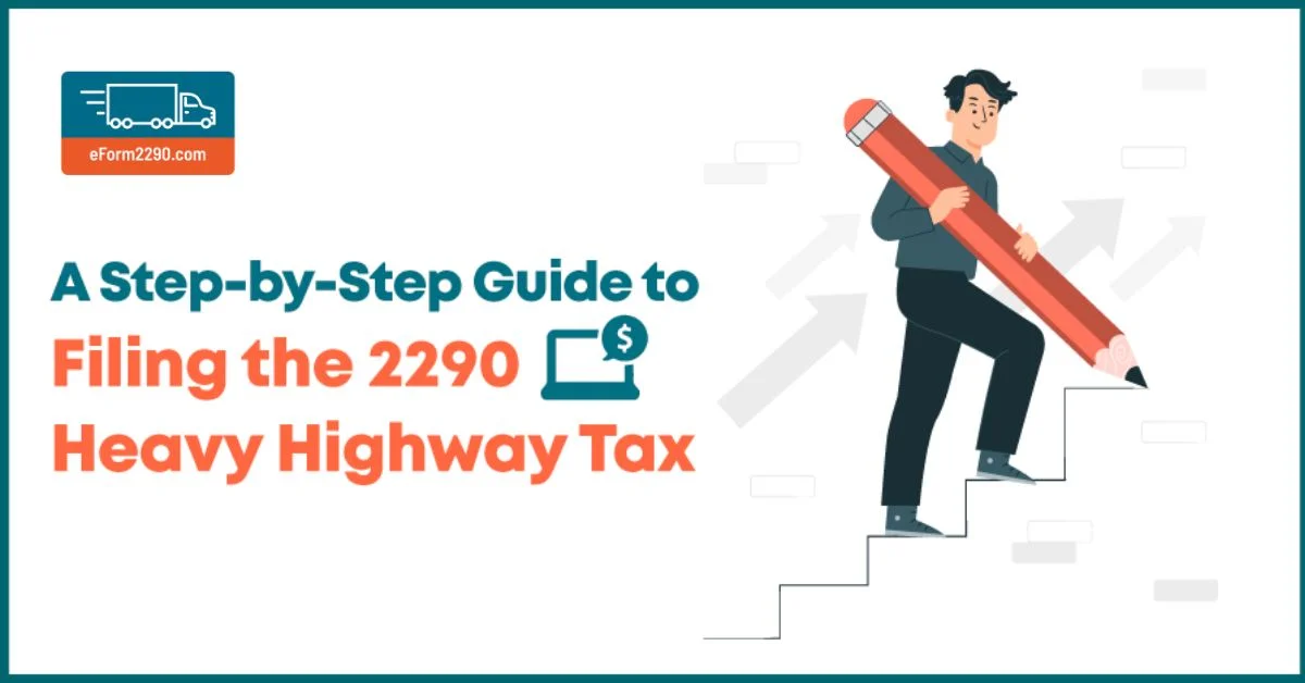 guide for filing 2290 road tax