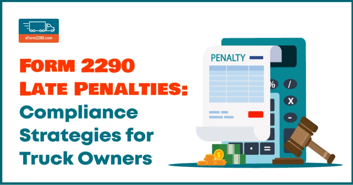 form 2290 late penalties
