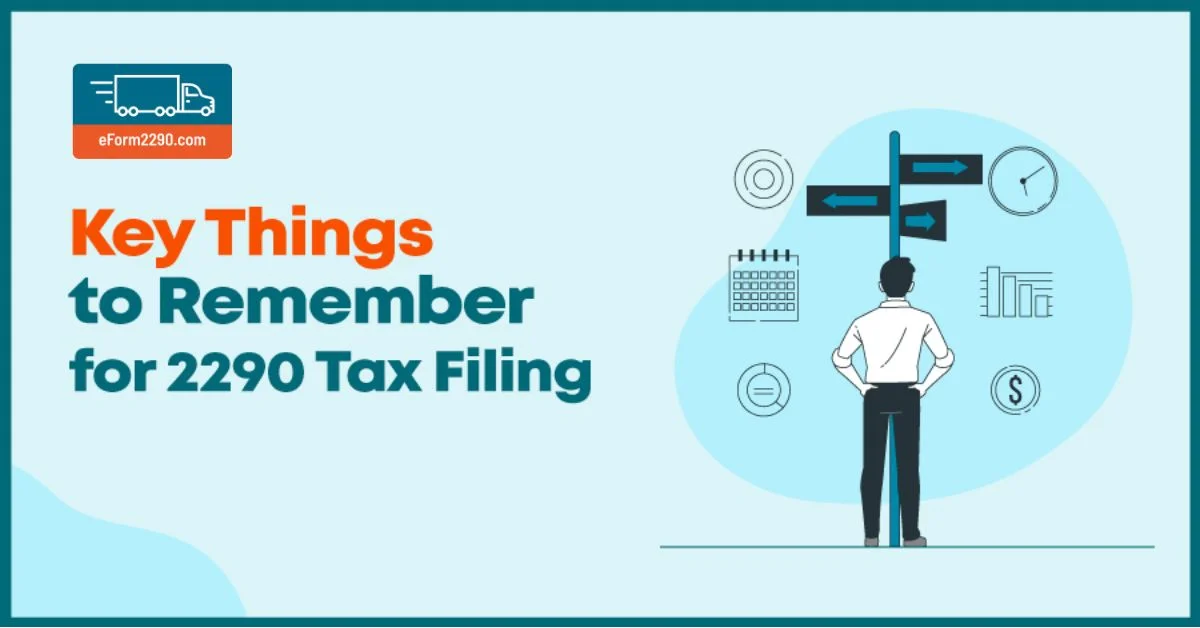 things to remember for 2290 tax filing